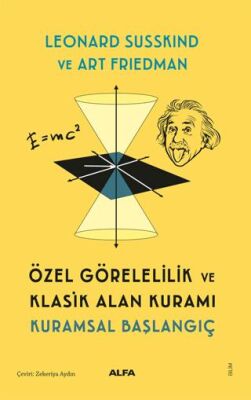 Özel Görelilik ve Klasik Alan Kuramı - 1