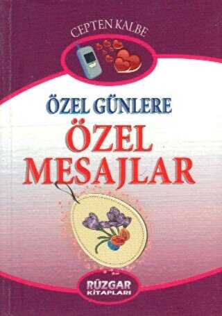 Özel Günlere Özel Mesajlar - Rüzgar Kitapları