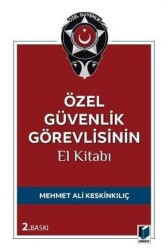 Özel Güvenlik Görevlisinin El Kitabı - Adalet Yayınevi