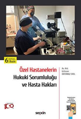 Özel Hastanelerin Hukuki Sorumluluğu ve Hasta Hakları - 2