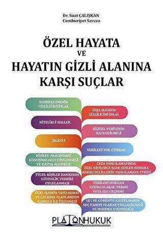 Özel Hayata Ve Hayatın Gizli Alanına Karşı Suçlar - Platon Hukuk