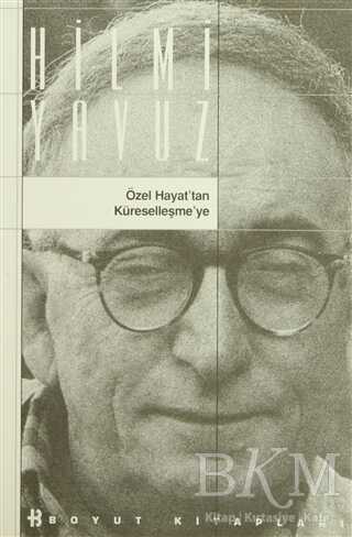 Özel Hayat’tan Küreselleşme’ye - Boyut Yayın Grubu