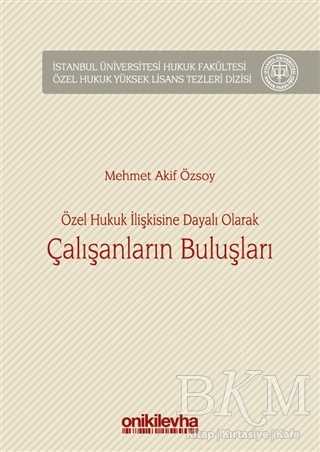 Özel Hukuk İlişkisine Dayalı Olarak Çalışanların Buluşları - On İki Levha Yayınları