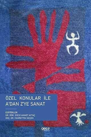 Özel Konular ile A’dan Z’ye Sanat - Gece Kitaplığı