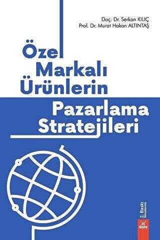 Özel Markalı Ürünlerin Pazarlama Stratejileri - Dora Basım Yayın