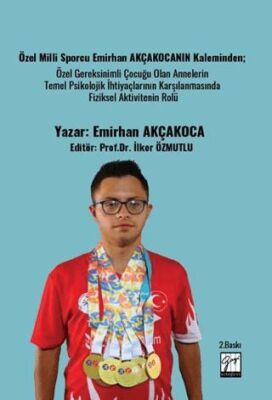 Özel Milli Sporcu Emirhan Akçakocanın Kaleminden; Özel Gereksinimli Çocuğu Olan Annelerin Temel Psik - 1