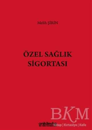 Özel Sağlık Sigortası - On İki Levha Yayınları