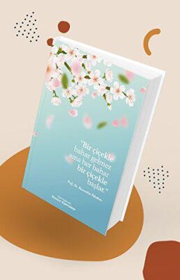 Özel Tasarımlı Huzur Ajandası - Bir Çiçekle Bahar Gelmez - 1