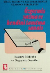 Özgeçmiş Yazma ve Kendini Tanıtma Sanatı Başvuru Mektubu ve Özgeçmiş Örnekleri - Toker Yayınları