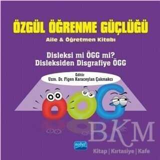 Özgül Öğrenme Güçlüğü - Aile ve Öğretmen Kitabı - 1