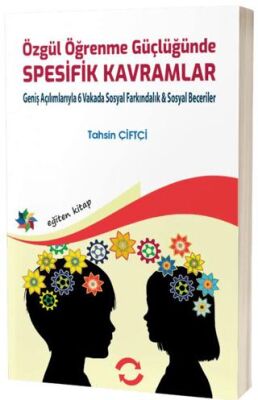 Özgül Öğrenme Güçlüğünde Spesifik Kavramlar - 1