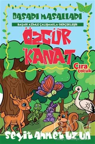 Özgür Kanat - Çıra Çocuk Yayınları