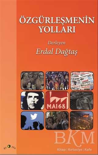 Özgürleşmenin Yolları - Ütopya Yayınevi