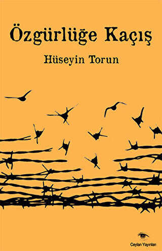 Özgürlüğe Kaçış - Ceylan Yayınları