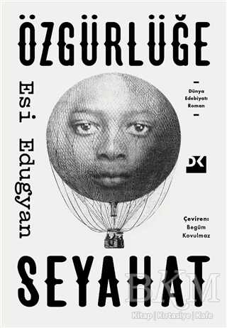 Özgürlüğe Seyahat - Doğan Kitap