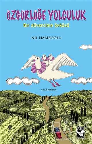 Özgürlüğe Yolculuk - Arı Sanat Yayınevi