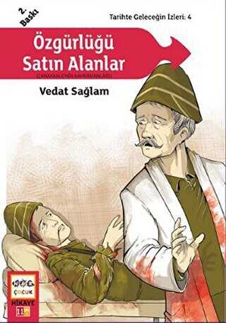 Özgürlüğü Satın Alanlar - Nar Çocuk