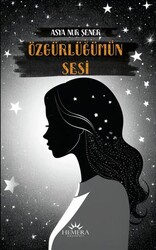 Özgürlüğümün Sesi - Hemera Yayınları