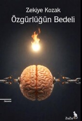Özgürlüğün Bedeli - Zuzu Kitap