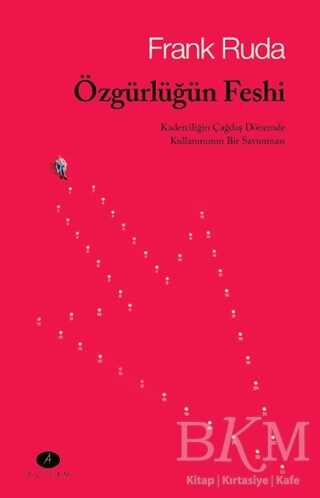 Özgürlüğün Feshi - Açılım Kitap