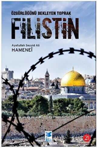 Özgürlüğünü Bekleyen Toprak Filistin - Feta Yayıncılık