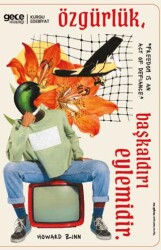 Özgürlük Başkaldırı Eylemidir - Gece Kitaplığı