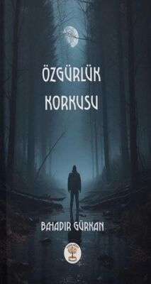 Özgürlük Korkusu - 1