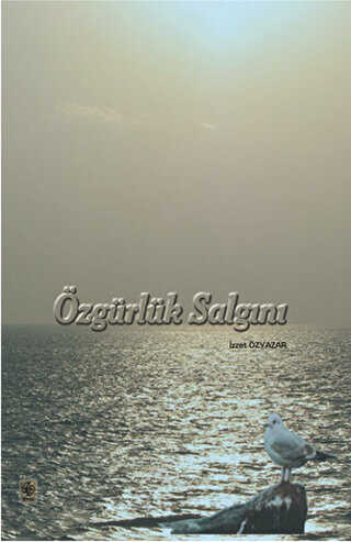 Özgürlük Salgını - Ekin Basım Yayın