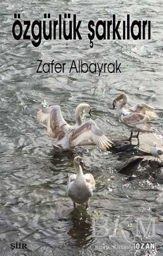 Özgürlük Şarkıları - Ozan Yayıncılık