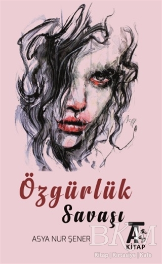 Özgürlük Savaşı - Kitap At Yayınları