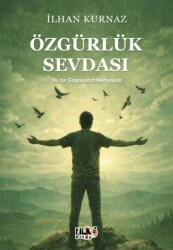 Özgürlük Sevdası - Tilki Kitap