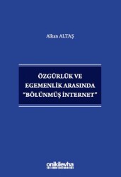 Özgürlük ve Egemenlik Arasında 