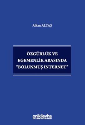Özgürlük ve Egemenlik Arasında 
