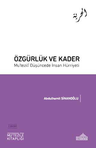 Özgürlük Ve Kader - Endülüs Yayınları