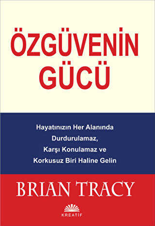 Özgüvenin Gücü - Kreatif Yayınları