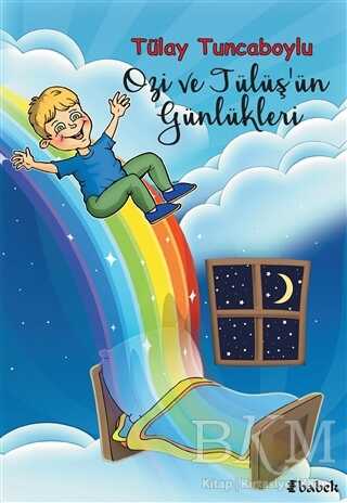 Ozi ve Tülüş`ün Günlükleri - Babek Yayınları