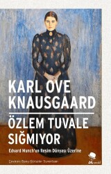Özlem Tuvale Sığmıyor-Edvard Munch’un Resim Dünyası Üzerine - MonoKL Yayınları