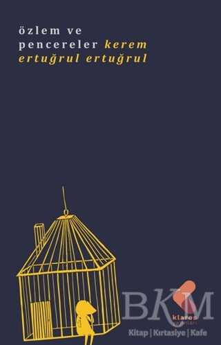 Özlem ve Pencereler - 1