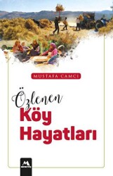 Özlenen Köy Hayatları - 2