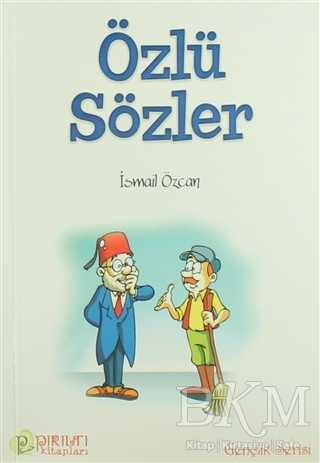 Özlü Sözler - Pırıltı Kitapları - Erkam