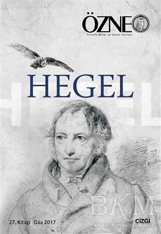 Özne 27. Kitap - Hegel - Çizgi Kitabevi Yayınları
