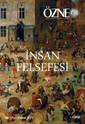 Özne 40. Kitap - İnsan Felsefesi - Çizgi Kitabevi Yayınları