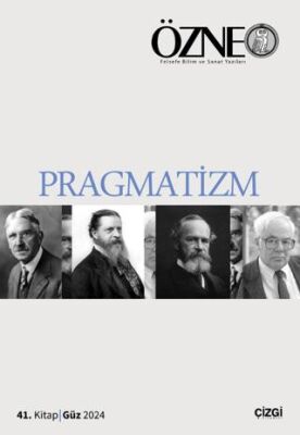 Özne 41. Kitap - Pragmatizm - 1