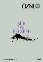 Özne 42. Kitap - Şiir ve Felsefe - Çizgi Kitabevi Yayınları