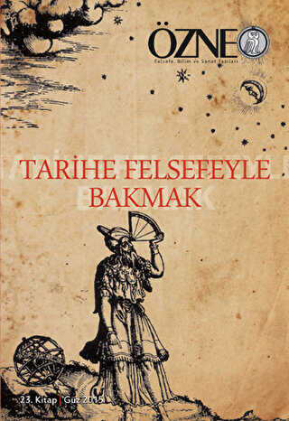 Özne 23. Kitap - Tarihe Felsefeyle Bakmak - Çizgi Kitabevi Yayınları