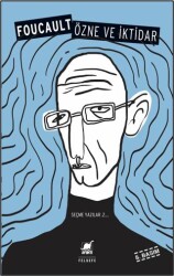 Özne ve İktidar - Seçme Yazılar 2 - Ayrıntı Yayınları