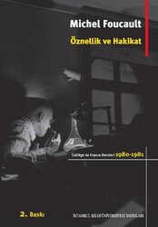 Öznellik ve Hakikat - İstanbul Bilgi Üniversitesi Yayınları