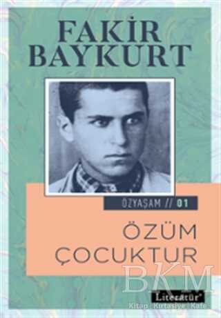 Özüm Çocuktur - Literatür Yayıncılık