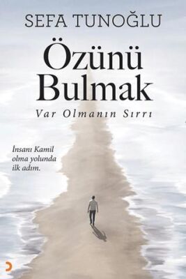 Özünü Bulmak - 1