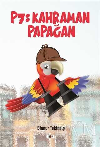 P7: Kahraman Papağan - Tilki Kitap